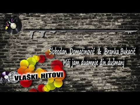 Maj jam duamnje đin dušmanj - Slobodan Domaćinović i Branka Bukacić