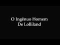O Ingênuo Homem De Lolliland Fandub