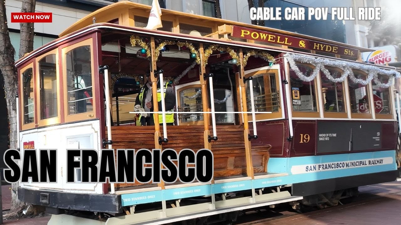 Cable Car - San Francisco Union Square to Fishermans Wharf