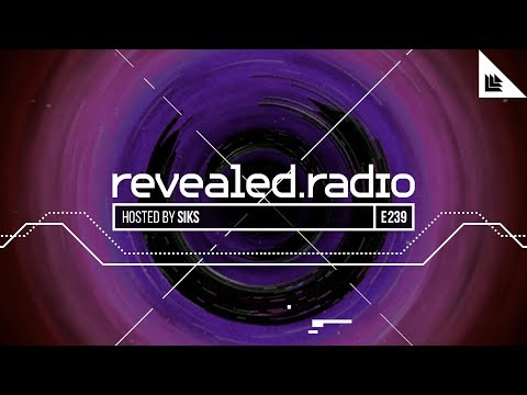 Revealed Radio 239 - Siks