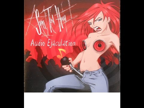 STAR 10 HASH: Audio Ejaculation (all female grunge / metal 2004)