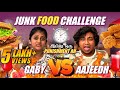 Junk Food Challenge Gaby VS Aajeedh Crazy Punishments