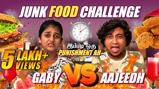 Junk Food Challenge 🍔🥤 | Gaby VS Aajeedh 🔥 | Crazy punishments 😭😓