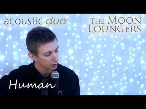 Human - The Moon Loungers