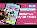 Detective MICKEY MOUSE Bedtime Story For Kids
