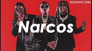 Migos - Narcos (Sub en Español)