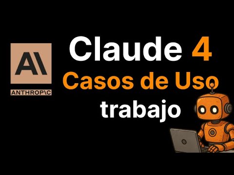 Claude 4 Casos de Uso: Usalo en tu trabajo.