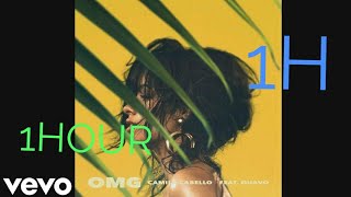 Camila Cabello-OMG ft:Quavo 1 HOUR 1H