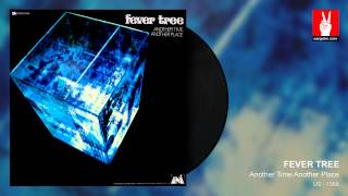 Fever Tree - Fever (by EarpJohn)