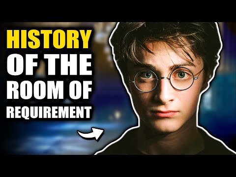 History of the Room of Requirement in Hogwarts (Who Created It?!)