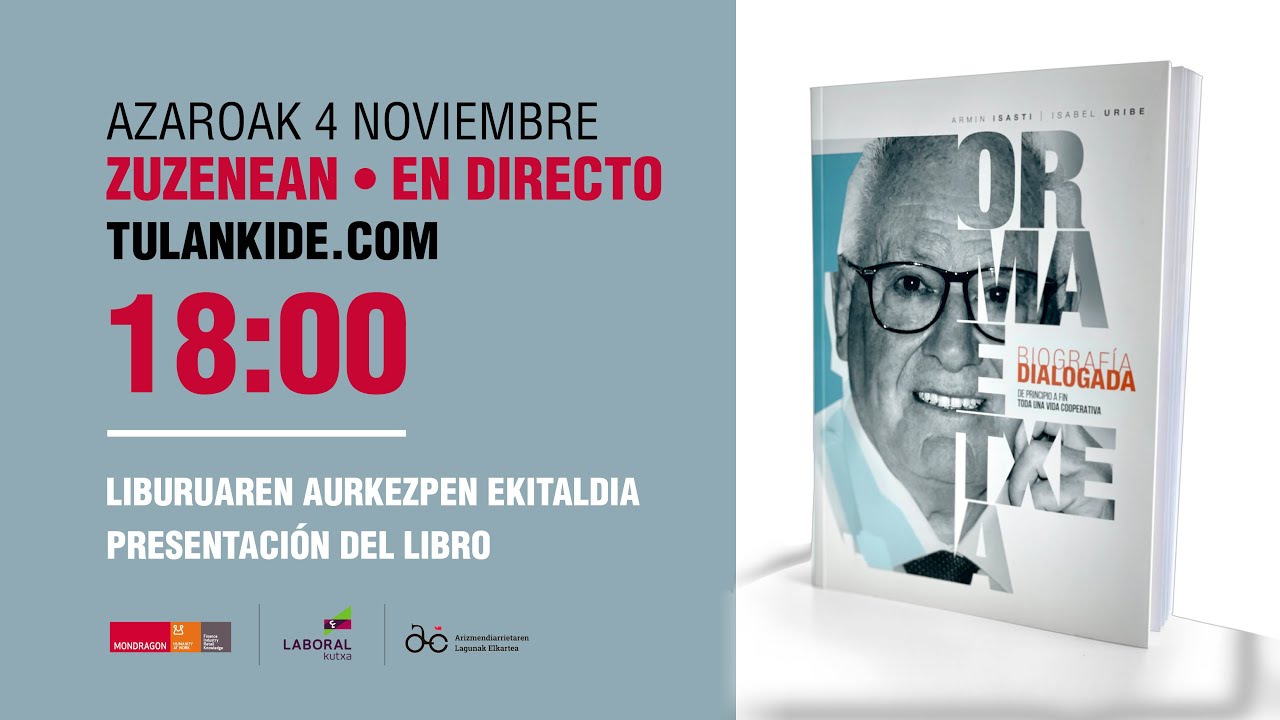 Presentación del libro ‘Ormaetxea, biografía dialogada'