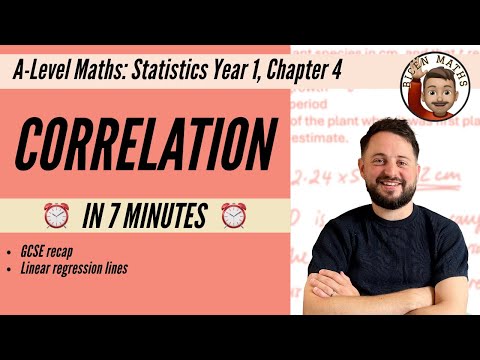 Correlation (Year 1) in less than 7 minutes • A-Level Maths, Statistics Year 1, Chapter 4 📚