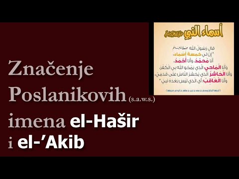 Značenje Poslanikovih (s.a.w.s) imena el-Hašir i el-'Akib - Ebu Ahmed