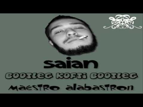 Saian - Y.A.S ft Yas (Bootleg Kofti Bootleg)