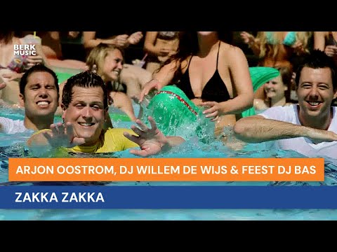 Arjon Ft. DJ Willem de Wijs & Feest DJ Bas - Zakka Zakka 