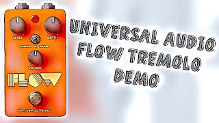 Universal Audio UAFX Flow Vintage Tremolo Pedal - What To Know