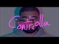 CONTROLLA ControllaChallenge Drake REMIX
