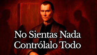 Cómo Maquiavelo se Entrenó para No Sentir Nada y Ganarlo Todo