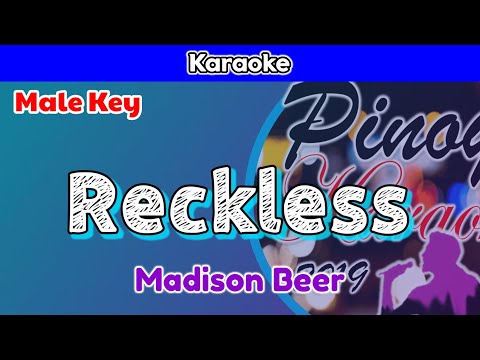 Reckless by Madison Beer (Karaoke : Male Key)
