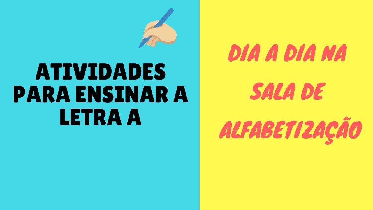 Atividades para ensinar a letra A