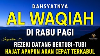 Download lagu Surat Al WAQIAH 7x, dengarkan hutang lunas, Rezeki datang dari berbagai arah, Bacaan Al Quran Merdu mp3