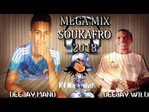 974MixProduction_Mega Mix SOUKAFRO Dj Manu feat DeEjay Wilo (2018)
