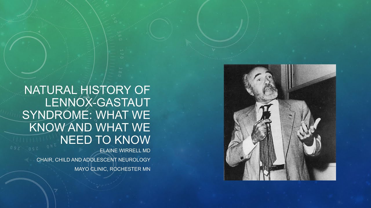 Natural History of LGS: What we know, What do we need to know?