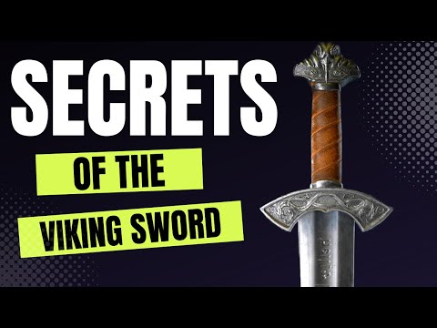 Viking Swords: Unveiling the Mysterious Weapon