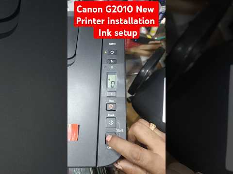 Canon G2010 G2012 New Printer installation  Ink setup#canon #service #setup #printersupportsoftware