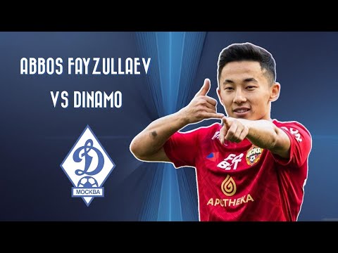 ABBOSBEK FAYZULLAEV VS DINAMO MOSKVA