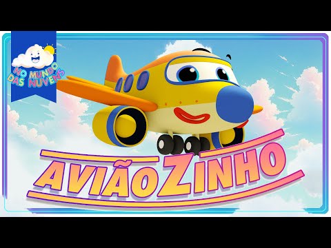 Voa Aviãozinho ✈️ | No Mundo das Nuvens| Música Infantil e Desenho Animado