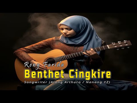 Reny Farida - Benthet Cingkire (Akustik) - R&B Coustic | Official Music Video
