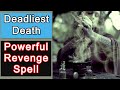 Deadliest Death D D Spell Warning Never Ever Try This Spell Voodoo Spell Revenge Spells