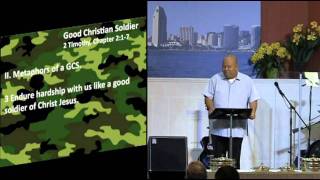 Good Christian Soldier - 2 Timothy 2:1-7