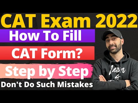 CAT 2022: How To Fill CAT Exam Form 2022? Step By Step Process