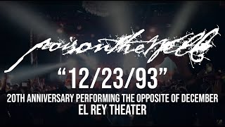 Poison The Well performing “12/23/93” at El Rey Theater