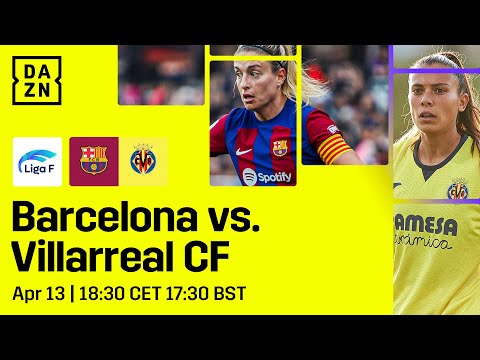 FC Barcelona vs. Villarreal | Liga F 2023-24 Matchday 23 Full Match