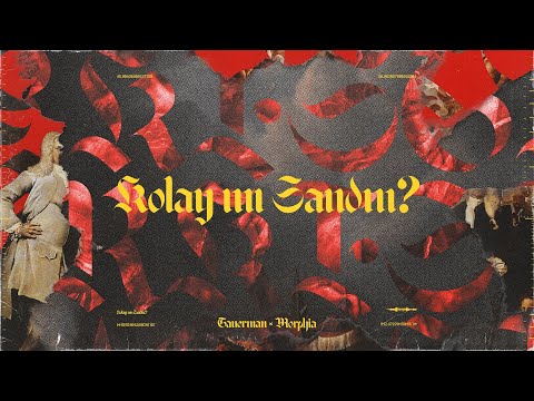Tanerman & Morphia - Kolay Mı Sandın (Official Audio)