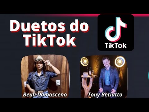 Duetos do TikTok - Poeira da Estrada / Não Precisa Perdão - (Tony Betiatto e Beah Damasceno)