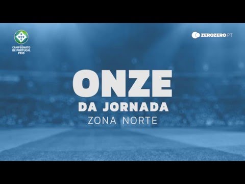 Onze da Jornada 9 - Zona Norte - Campeonato de Portugal Prio