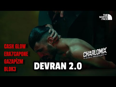 DEVRAN 2.0 ( Cashflow & Era7capone & Gazapizm & Blok3 ) Charlomix 