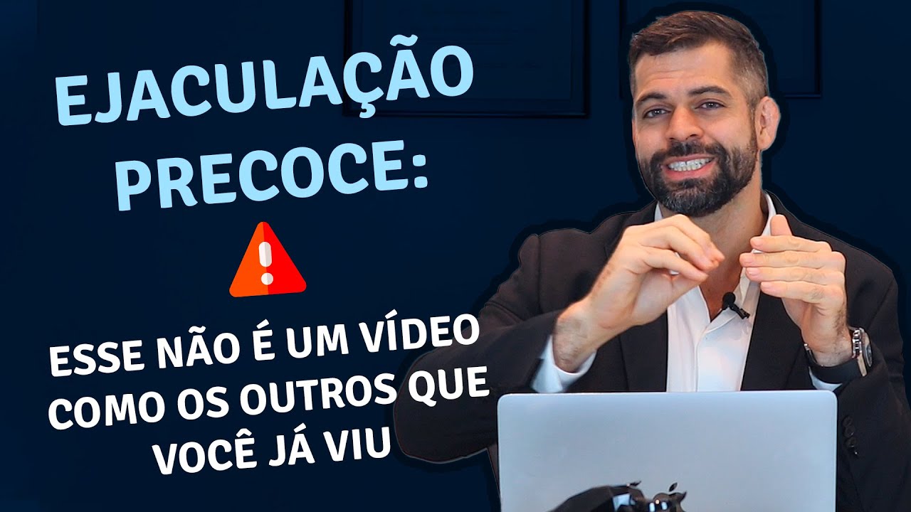 Entenda as Causas da Ejaculação Precoce (parte 1) | Dr Marco Túlio - Urologista e Andrologista