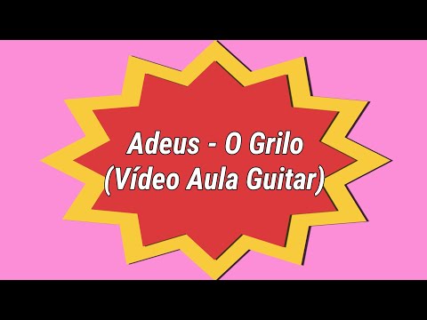Adeus - O Grilo