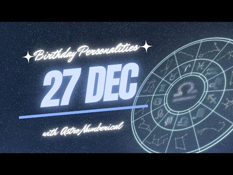 27 December Zodiac Horoscope: Birthday Personality & Traits Revealed