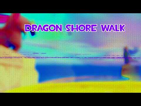 Dragon Shore walk