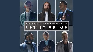 Musik-Video-Miniaturansicht zu Let It Be Me Songtext von Steve Aoki & Backstreet Boys