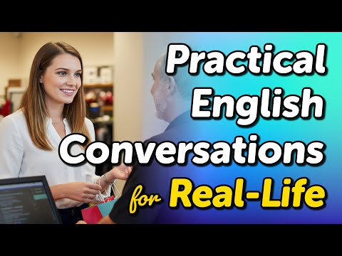Practical English Conversations for Real-Life Situations (2-Hour Practice)