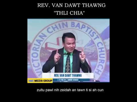 REV. Van Dawt Thawng : Thli chia] a thiam kho tak²