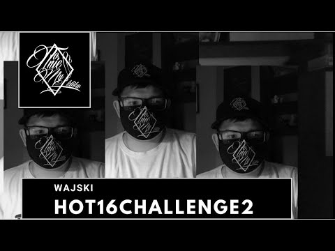 Wajski #Hot16Challange2