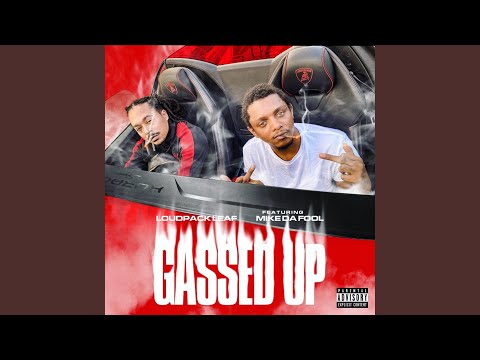 GASSED UP (feat. Mike Da Fool)